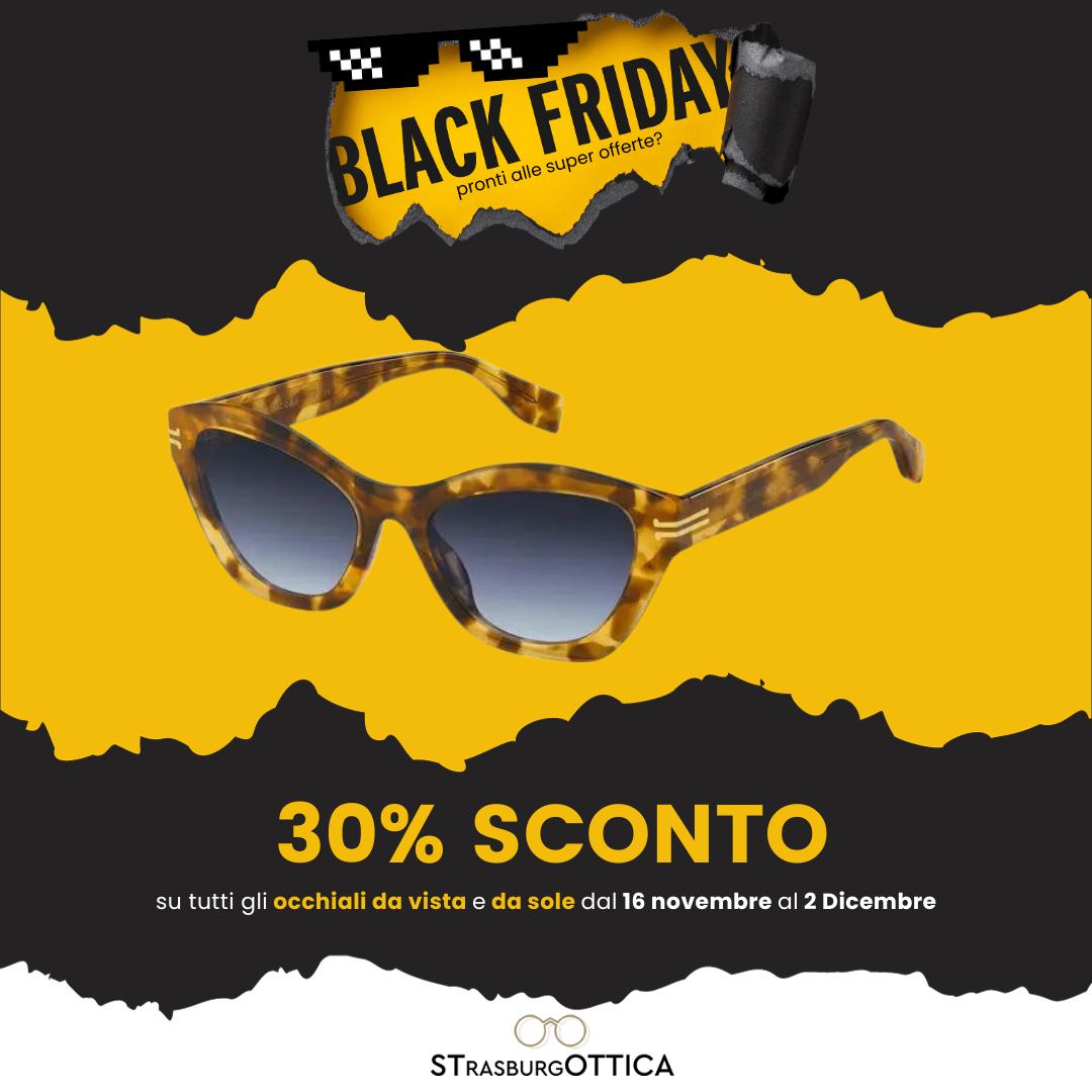 Black Friday 2023 30 su occhiali e 4x3 lenti a contatto STrasburgOTTICA